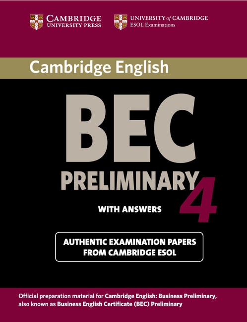 Cambridge BEC Preliminary 4 Student´s Book with Answers Cambridge University Press