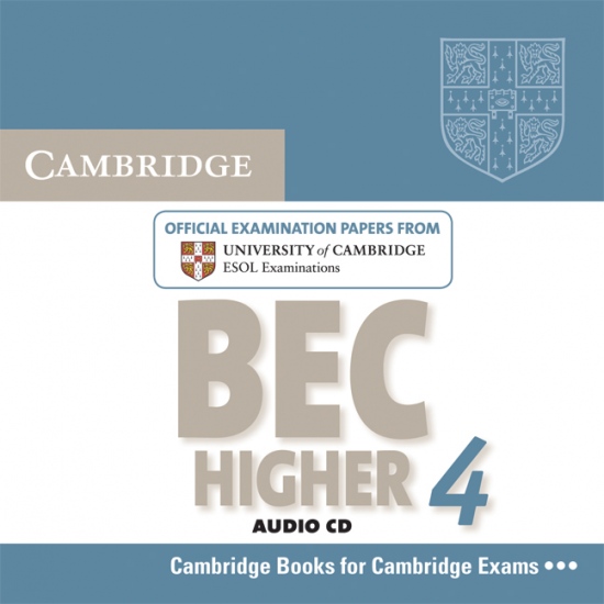 Cambridge BEC 4 Higher Audio CD Cambridge University Press