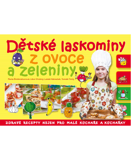 Dětské laskominy z ovoce a zeleniny