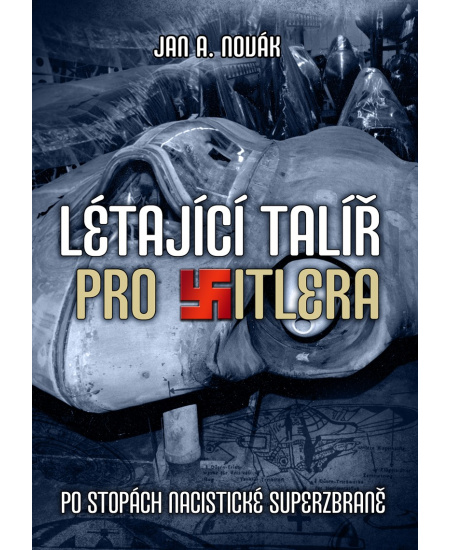 Létající talíř pro Hitlera