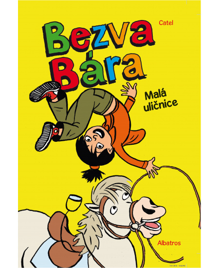 Bezva Bára 1 - Malá uličnice