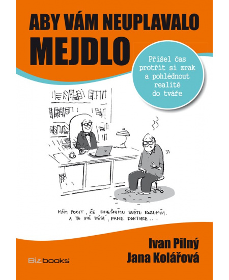 Aby vám neuplavalo mejdlo
