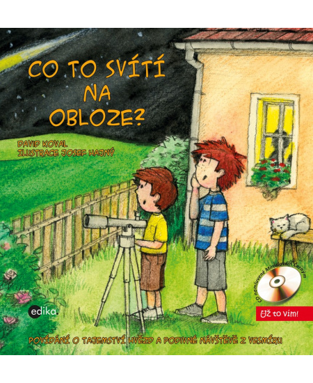 Co to svítí na obloze?