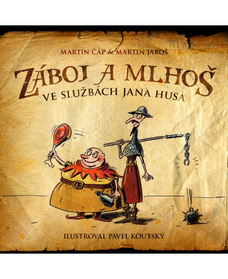 Záboj a Mlhoš ve službách Jana Husa