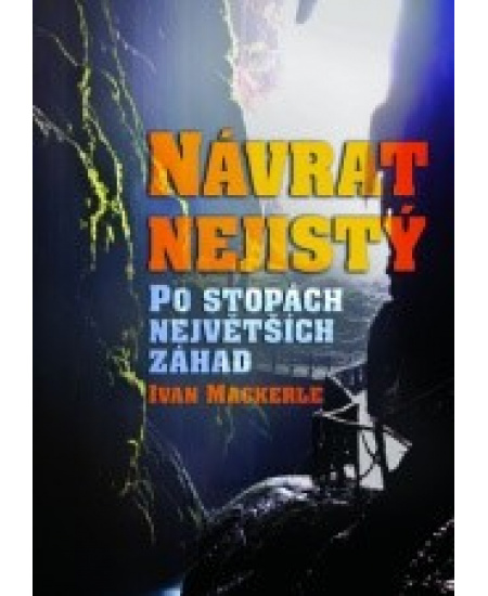 Návrat nejistý