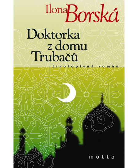 Doktorka z domu Trubačů