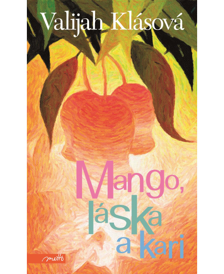 Mango, láska a kari