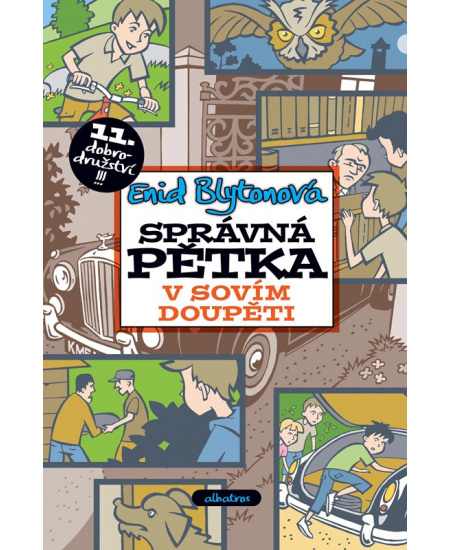 Správná pětka v sovím doupěti
