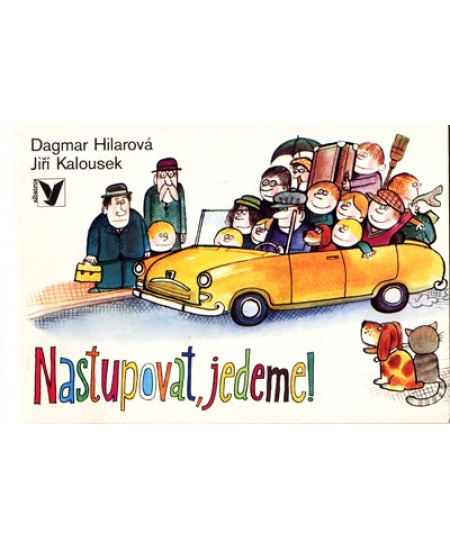 Nastupovat, jedeme!