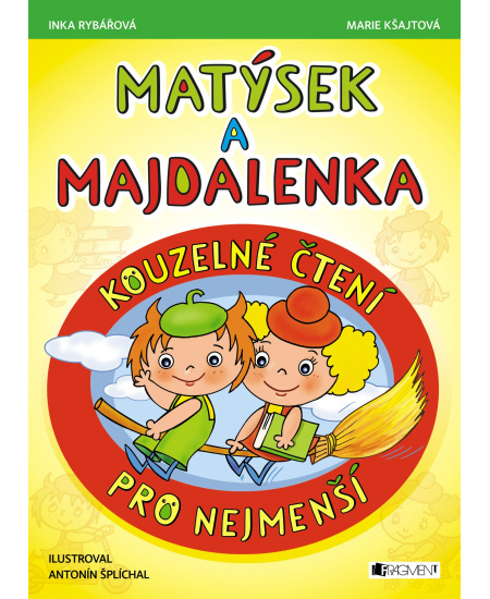 Matýsek a Majdalenka – kouzelné čtení pro nejmenší