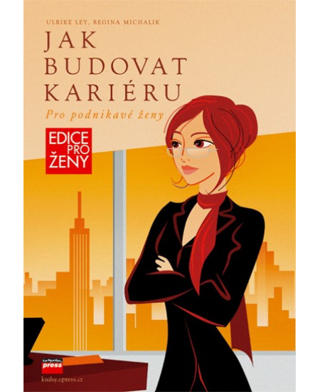 Jak budovat kariéru