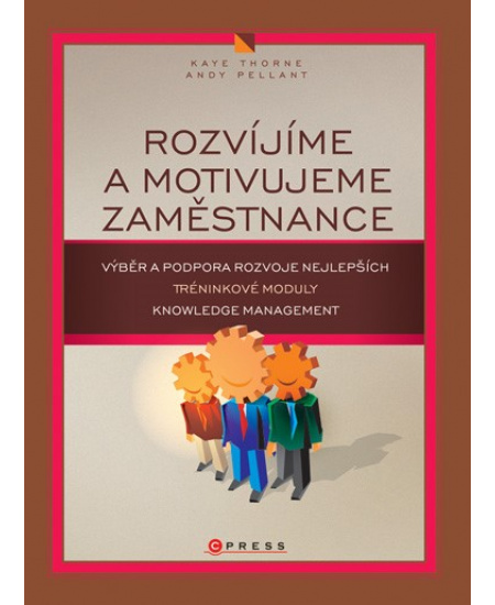 Rozvíjíme a motivujeme zaměstnance
