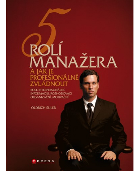 5 rolí manažera