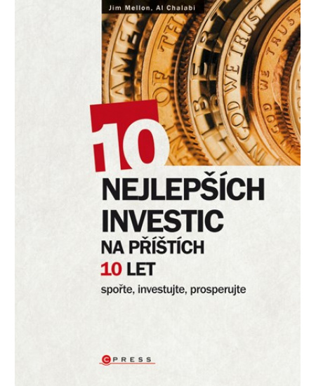 10 nejlepších investic na příštích 10 let