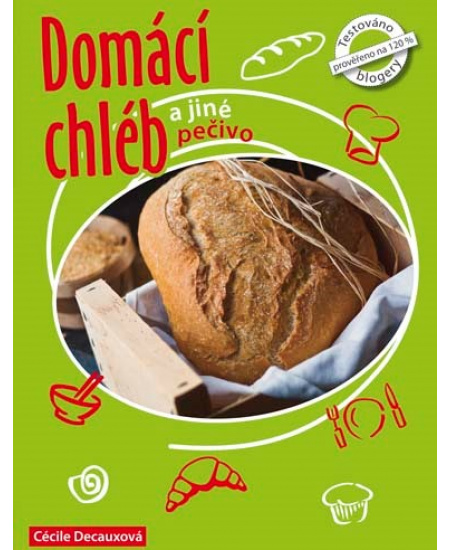Domácí chléb a jiné pečivo