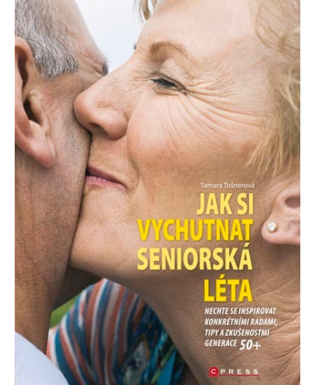 Jak si vychutnat seniorská léta