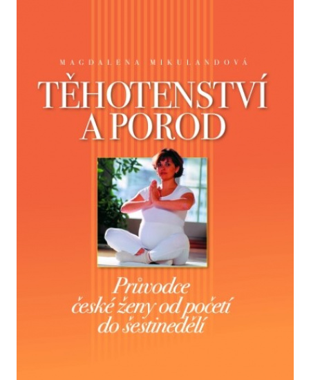 Těhotenství a porod