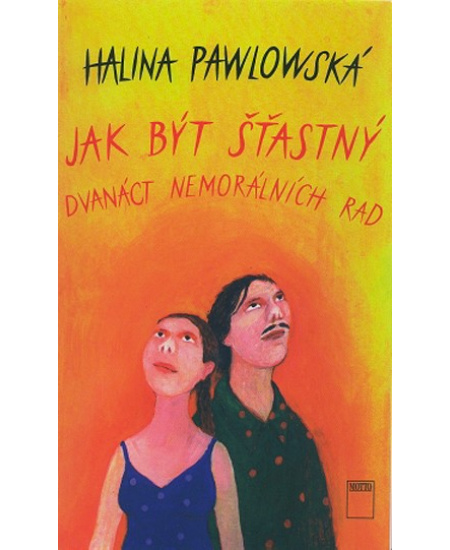 Jak být šťastný