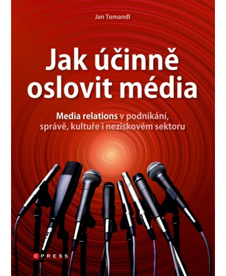 Jak účinně oslovit média