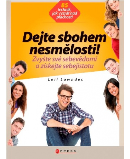 Dejte sbohem nesmělosti!