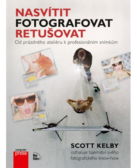 Nasvítit, fotografovat, retušovat