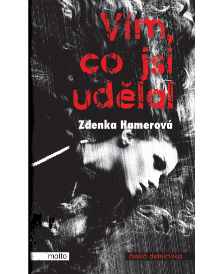 Vím, co jsi udělal