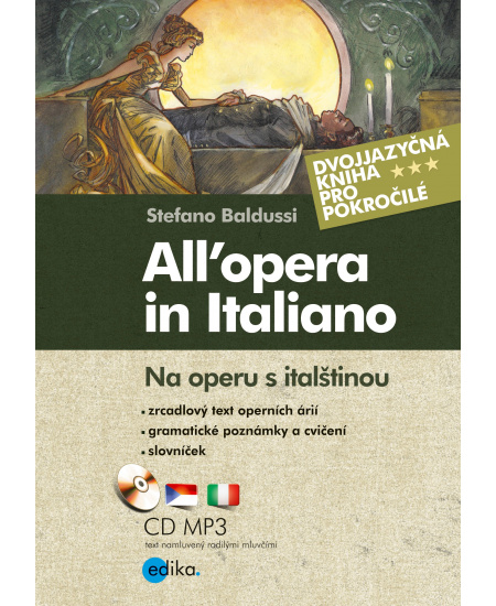 Na operu s italštinou. All’opera in Italiano Edika