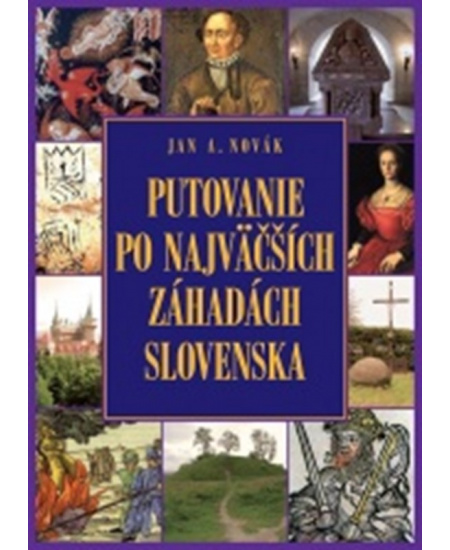 Putovanie po najväčších záhadách Slovenska