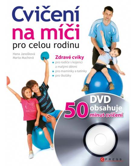 Cvičení na míči pro celou rodinu + DVD