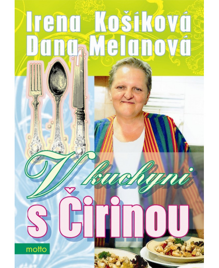 V kuchyni s Čirinou