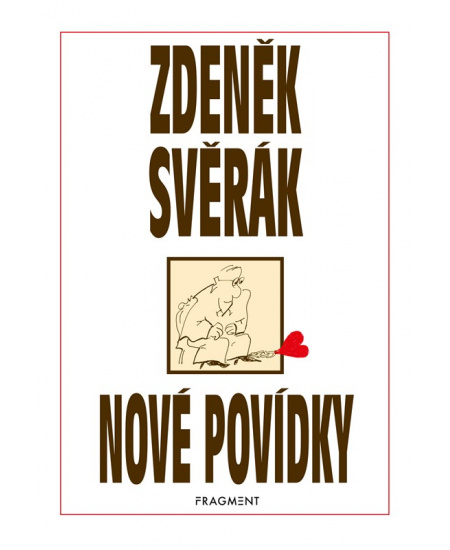 Zdeněk Svěrák – NOVÉ POVÍDKY Fragment