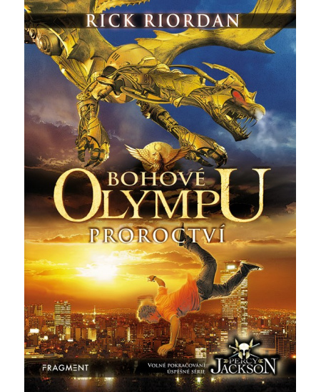 Bohové Olympu – Proroctví Fragment