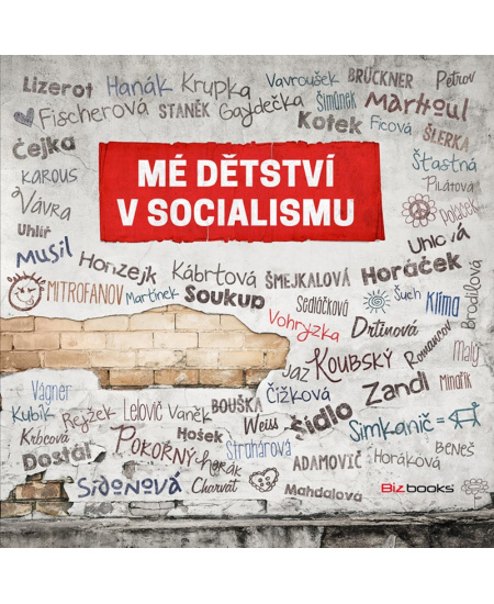 Mé dětství v socialismu