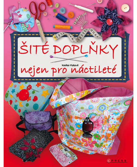 Šité doplňky nejen pro náctileté