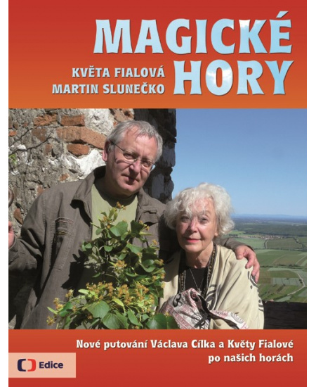 Magické hory - Nové putování po českých a moravských horách
