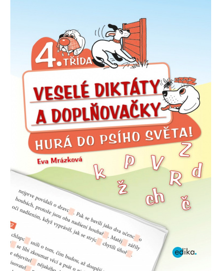 Veselé diktáty a doplňovačky - Hurá do psího světa (4. třída) Edika