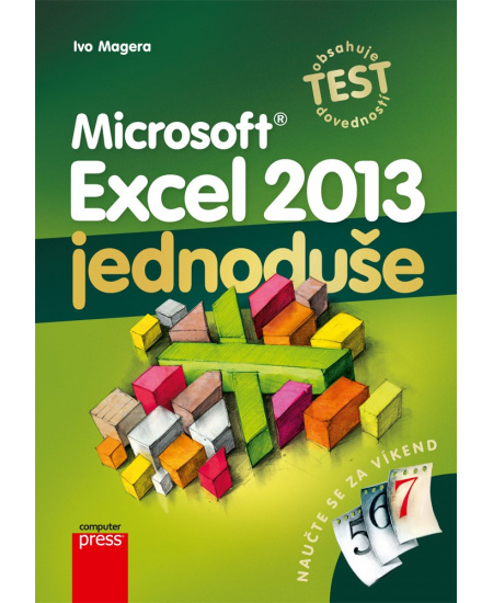 Microsoft Excel 2013: Jednoduše