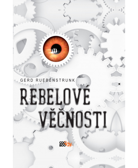 Rebelové věčnosti