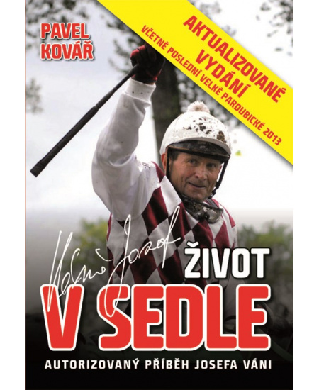 Josef Váňa: Život v sedle - aktualizované vydání 2013