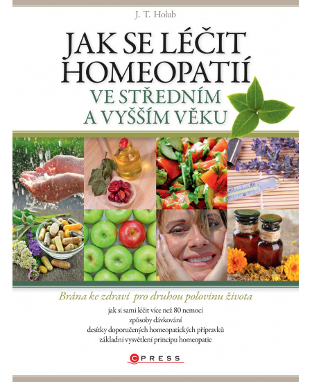 Jak se léčit homeopatií ve středním a vyšším věku