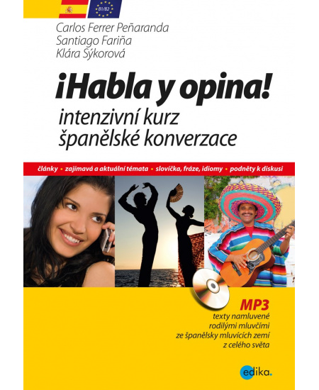 Habla y opina! Intenzivní kurz španělské konverzace