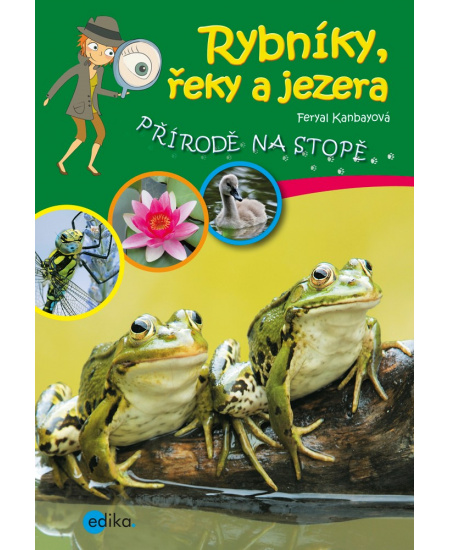 Rybníky, řeky a jezera