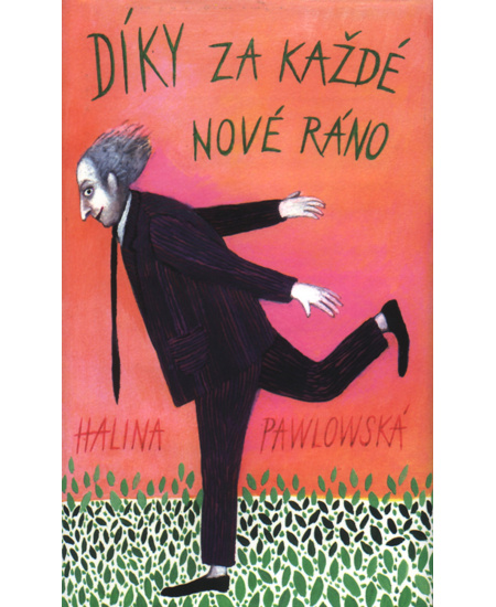 Díky za každé nové ráno