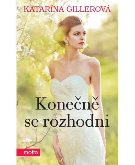 Konečně se rozhodni
