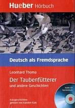 Lesehefte DaF Der Taubenfütterer und andere Geschichten, Paket ( Leseheft + audio CD )