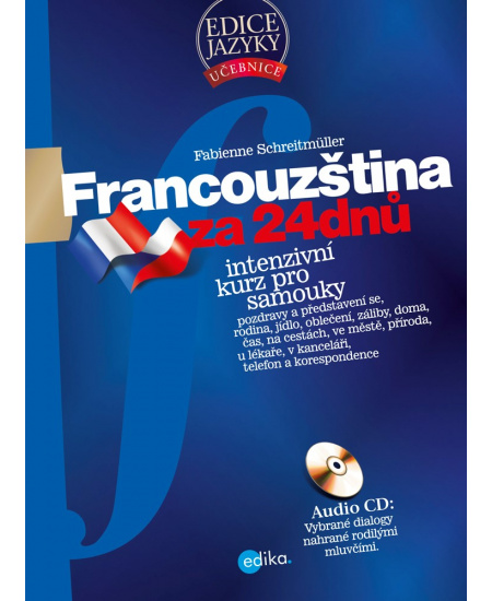Francouzština za 24 dnů. Intenzivní kurz pro samouky