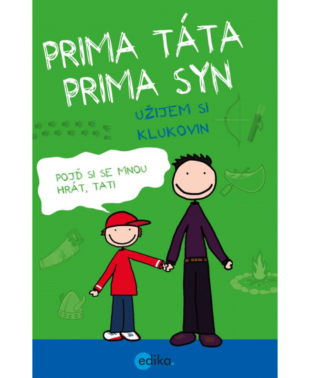 Prima táta, prima syn – užijem si klukovin