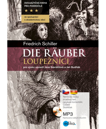 Die Räuber - Loupežníci