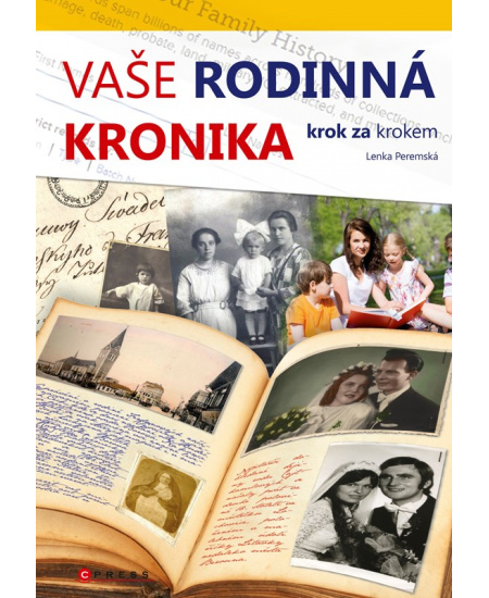 Vaše rodinná kronika krok za krokem
