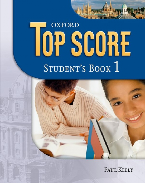 TOP SCORE 1 STUDENT´S BOOK Oxford University Press